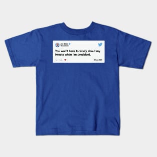 Joe Biden's Tweets Kids T-Shirt